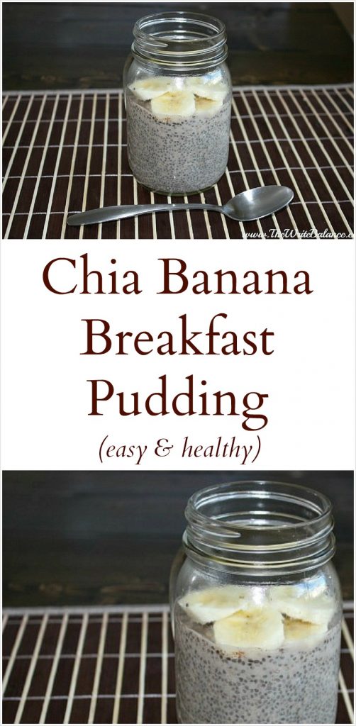 Chia Banana Breakfast Pudding