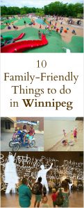 10 Family Friendly Things to do in Winnipeg