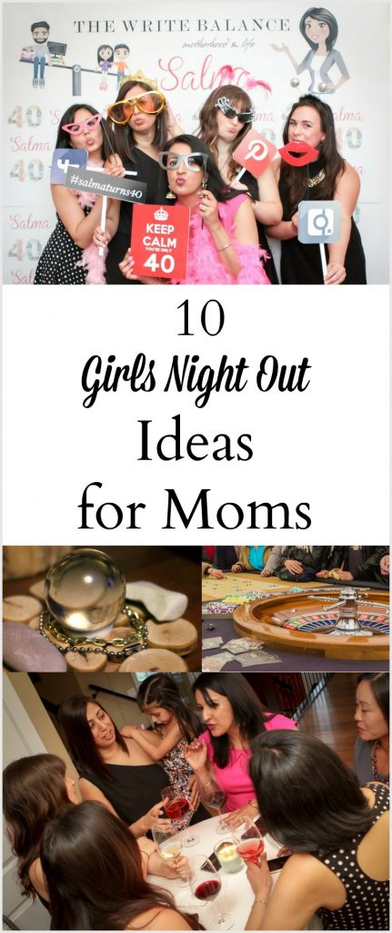 10 Fun Mom's Night Out Ideas