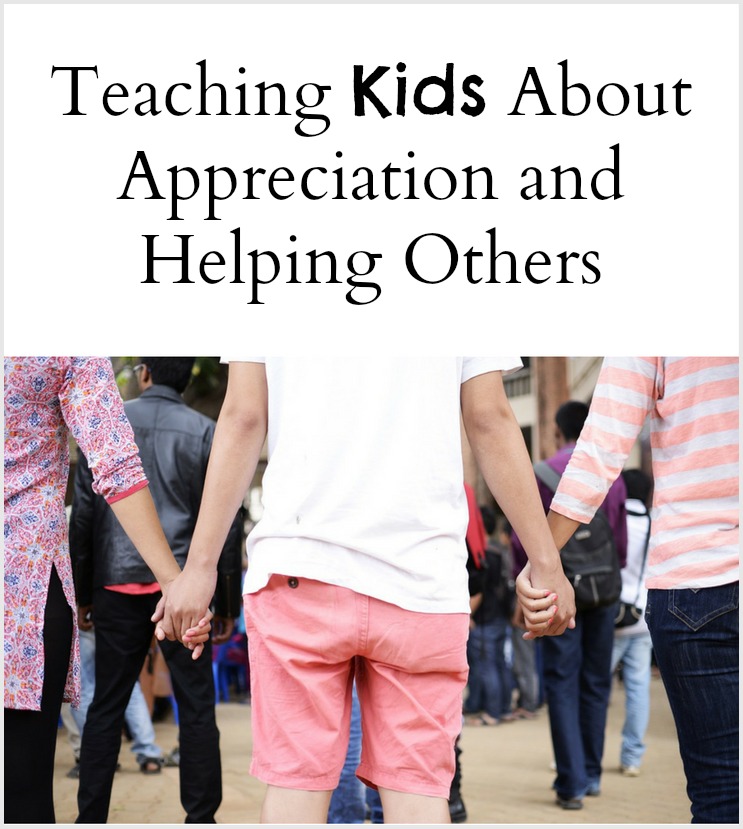 teaching-kids-about-appreciation-and-helping-others-pinterest