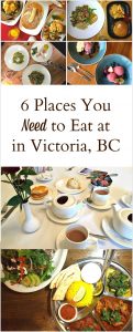 6 Places to eat in Victoria, BC