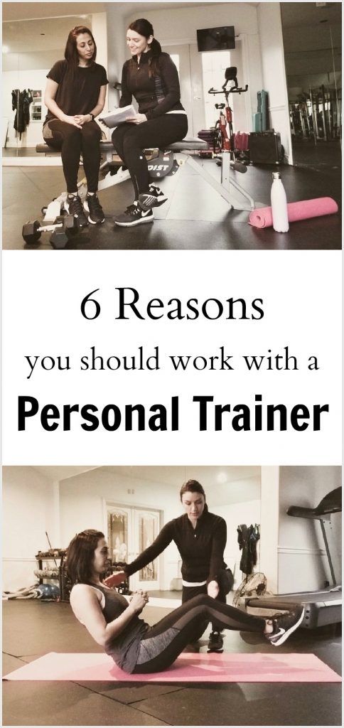 6 Reasons to Work with a Personal Trainer