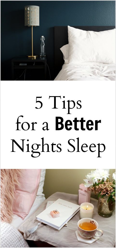 5 Tips for a Better Nights Sleep