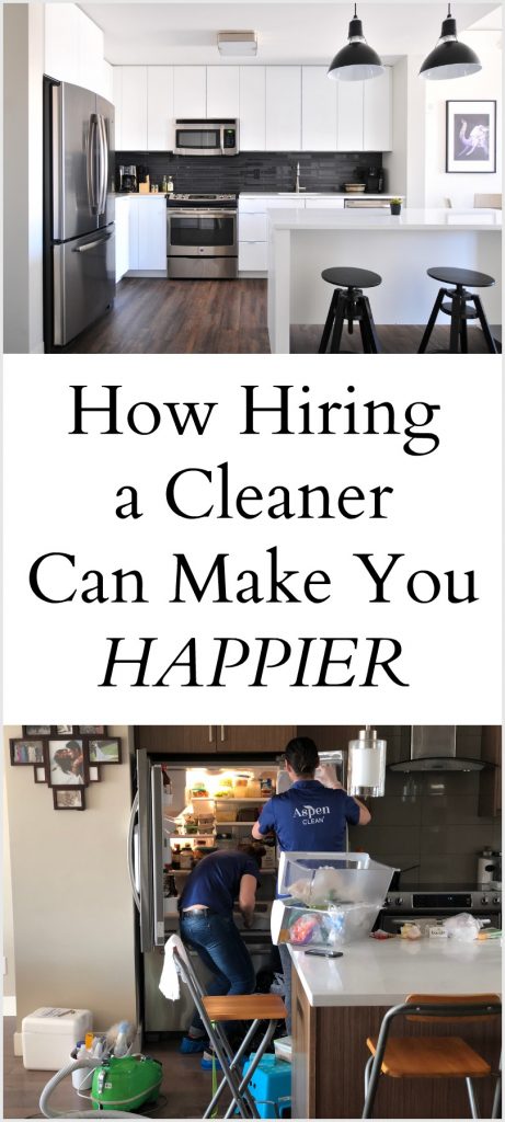 Hiring a cleaner makes me happier